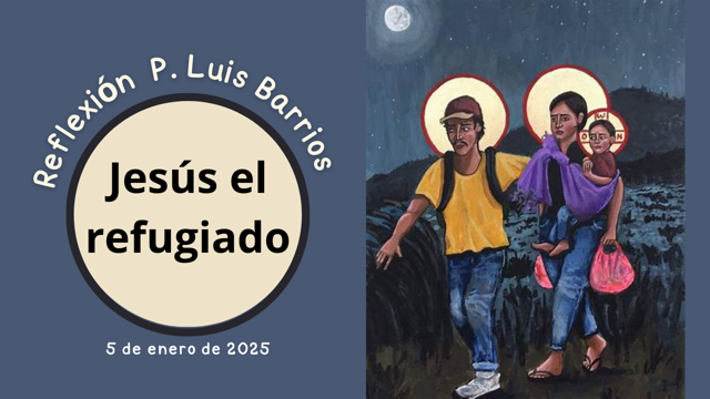 Jesús el refugiado