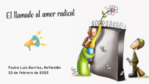 El llamado al amor radical