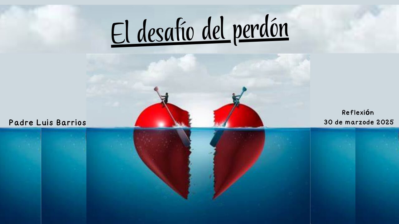 El desafio del perdón
