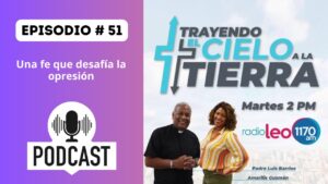 Una fe que desafía la opresión