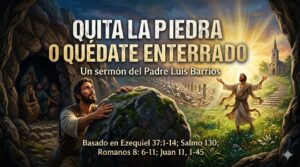 Quita la piedra o quédate enterrado