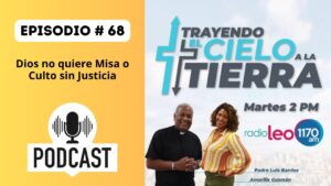 Dios no quiere Misa o Culto sin Justicia