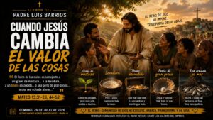 Cuando Jesús cambia el valor de las cosas
