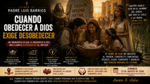 Cuando obedecer a Dios exige desobedecer