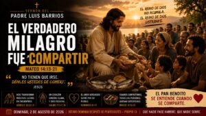 El verdadero milagro fue compartir