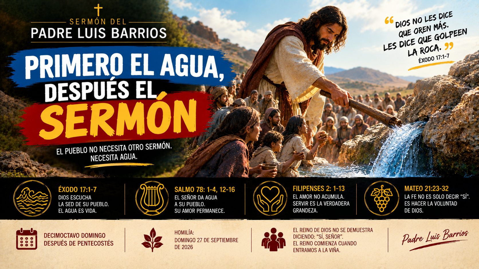 Primero el agua, después el sermón